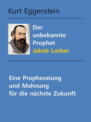 cover image of Der unbekannte Prophet Jakob Lorber